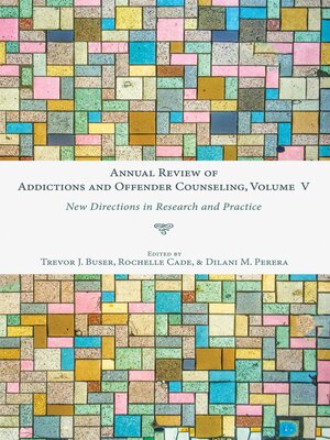 cover image of Annual Review of Addictions and Offender Counseling, Volume V